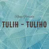 About Tulih - Tuliho Song
