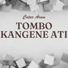 About Tombo Kangen Ati Song