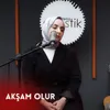 Akşam olur Karanlığa Kalırsın