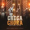 About Chega Chora Song
