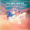 About On My Mind Song