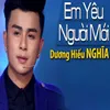 Em Yêu Người Mới - Short Version 1