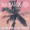 About Na Bahia Song