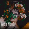 About Wısa Nenêr Song