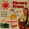 About Ferve o Frevo Song