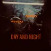 DAY AND NIGHT