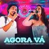 About Agora Vá Song
