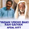 About Yadan Vekho Baki Rah Gaiyan Song