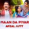 About Maan Da Piyar Song