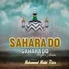 About Sahara Do Sahara Do Mujhe E Azam Song