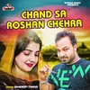 Chand Sa Roshan Chehra