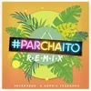 About Parchaito Song