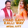 About Chad Gayo Kalli Way Song