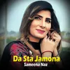 About Da Sta Jamona I Sameena Naz Song