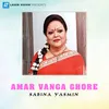 About Amar Vanga Ghore Song