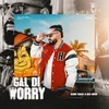 About Gal Di Worry Song