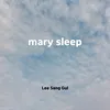 mary sleep