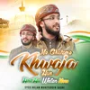 About Me Ghulam e Khwaja Hun Hind Hai Watan Mera Song