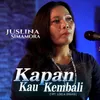 About Kapan Kau Kembali Song