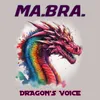 About Dragon's voice Song