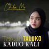 About Takuik Taluko Kaduo Kali Song