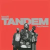 About Tandem Song