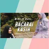 About Bacarai Kasih Song