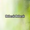 Mubarak Mubarak