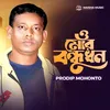 About O Mor Bondhudhon Song