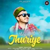 About Meri Jhuriye Song