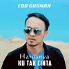 Harusnya Ku Tak Cinta