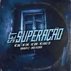 About Set Superação Song