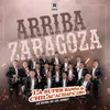 About Arriba Zaragoza Song