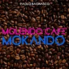 Moliendo cafè / Mokando