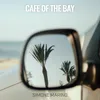 About Cafe of the Bay Song