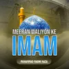 Meeran Waliyon Ke Imam