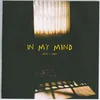 About In My Mind Song