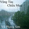 Vũng Tàu Chiều Mưa 1