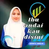 Ibu andai kau disini