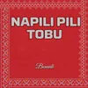 About Napili Pili Tobu Song
