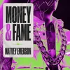 About Money & Fame Song