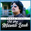 About Mawali Lauk Song