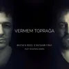 About Vermem Toprağa Song