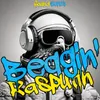 About Beggin' / Rasputin - Live Song