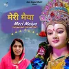 About Meri Maiya Song
