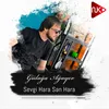 About Sevgi Hara Sən Hara Song