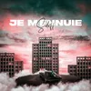 About JE M'ENNUIE Song