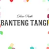 About Banteng Tangi Song