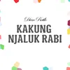 About Kakung Njaluk Rabi Song