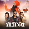 About Mehnat Song
